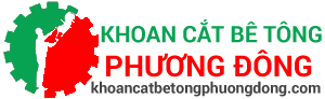 Khoan Cắt Bê Tông Phương Đông