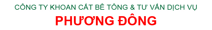 Khoan cắt bê tông Phương Đông